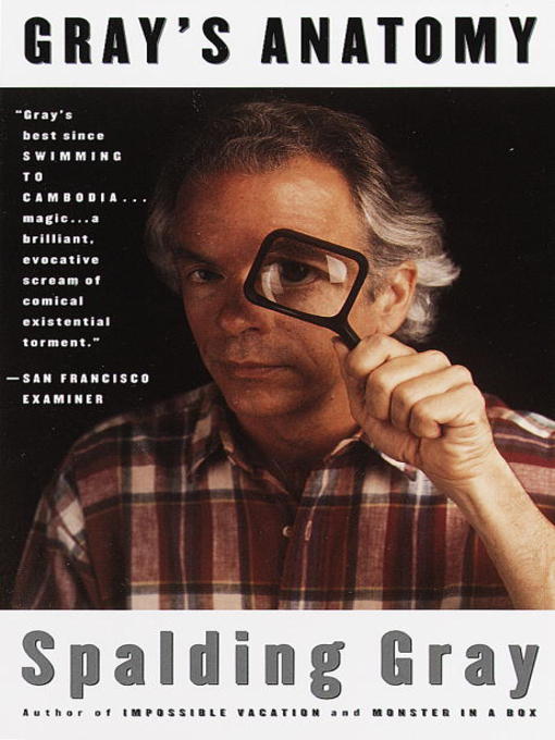 Title details for Gray's Anatomy by Spalding Gray - Available